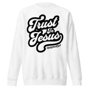 TRUST Premium Sweatshirt