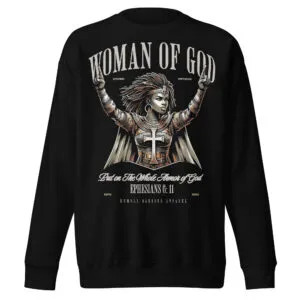 Woman of God Premium Sweatshirt